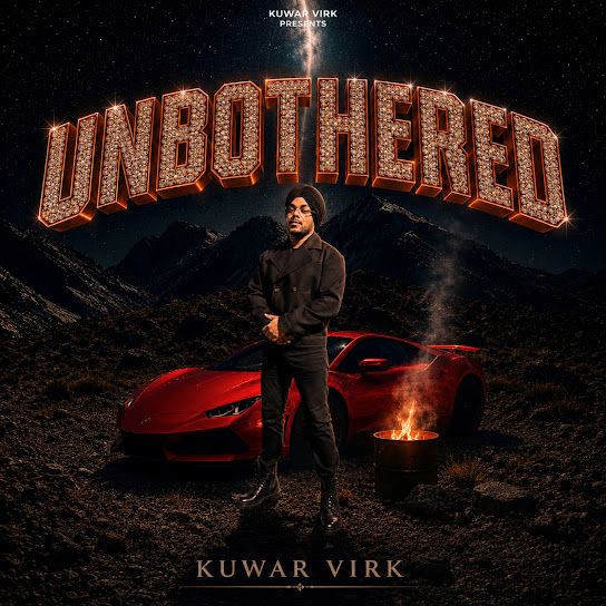 Unbothered Kuwar Virk mp3 song download, Unbothered Kuwar Virk full album mp3 song
