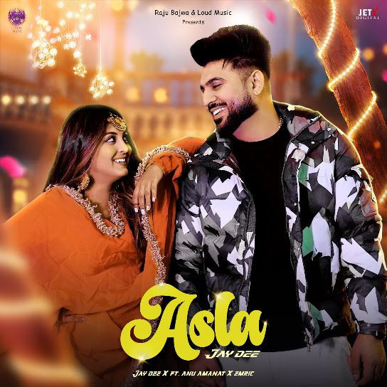 Asla Jay Dee, Anu Amanat mp3 song download, Asla Jay Dee, Anu Amanat full album mp3 song