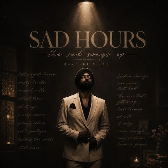 Sad Hours - EP By Ravneet Singh full mp3 album