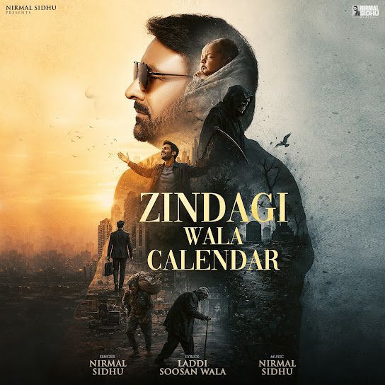 Zindagi Wala Calendar Nirmal Sidhu mp3 song download, Zindagi Wala Calendar Nirmal Sidhu full album mp3 song