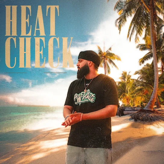 HEAT CHECK By BK full mp3 album