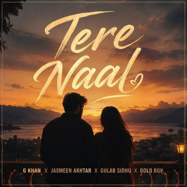 Tere Naal G Khan, Jasmeen Akhtar mp3 song download, Tere Naal G Khan, Jasmeen Akhtar full album mp3 song
