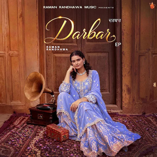 Darbar - EP By Raman Randhawa full mp3 album