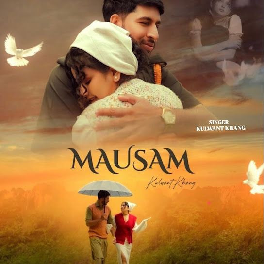 Mausam Kulwant Khang mp3 song download, Mausam Kulwant Khang full album mp3 song