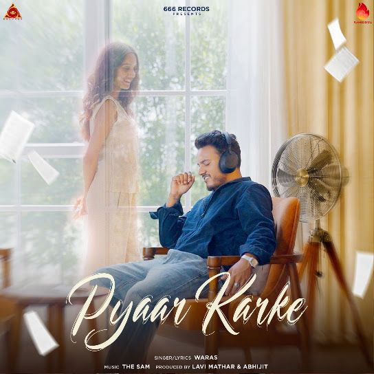 Pyaar Karke Waras mp3 song download, Pyaar Karke Waras full album mp3 song