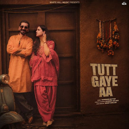 Tutt Gaye Aa Maninder Buttar mp3 song download, Tutt Gaye Aa Maninder Buttar full album mp3 song
