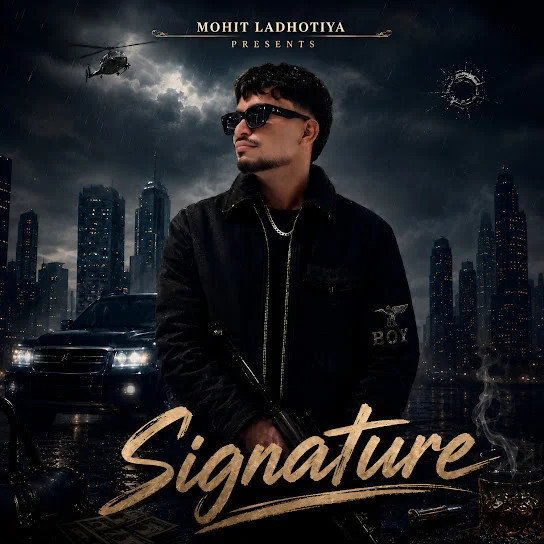 Signature Mohit Ladhotiya mp3 song download, Signature Mohit Ladhotiya full album mp3 song