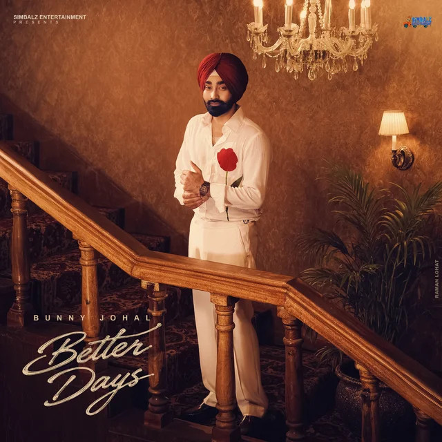 Mahina Khand Bunny Johal mp3 song download, Better Days - EP Bunny Johal full album mp3 song