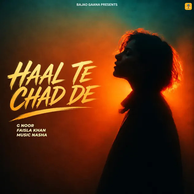 Haal Te Chad De G Noor mp3 song download, Haal Te Chad De G Noor full album mp3 song