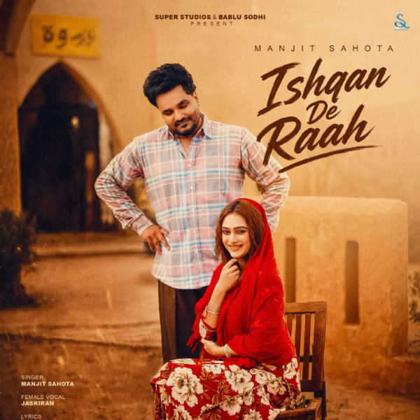Ishqan De Raah Manjit Sahota mp3 song download, Ishqan De Raah Manjit Sahota full album mp3 song