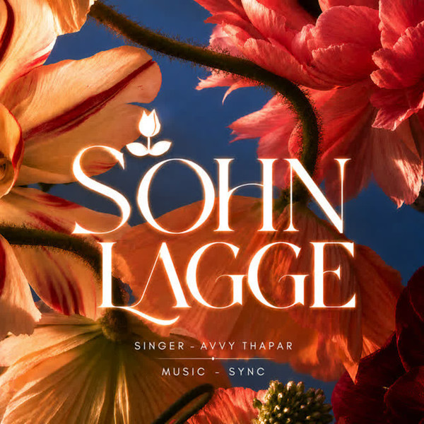 Sohn Lagge Avvy Thapar mp3 song download, Sohn Lagge Avvy Thapar full album mp3 song