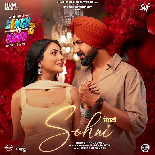 Sohni (Singh Vs Kaur 2 ) Gippy Grewal mp3 song download, Sohni (Singh Vs Kaur 2 ) Gippy Grewal full album mp3 song