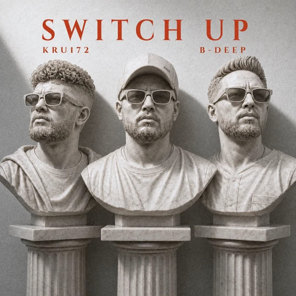 Switch Up Kru172, B Deep mp3 song download, Switch Up Kru172, B Deep full album mp3 song