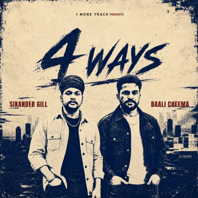 4 Ways - EP By Sikander Gill full mp3 album