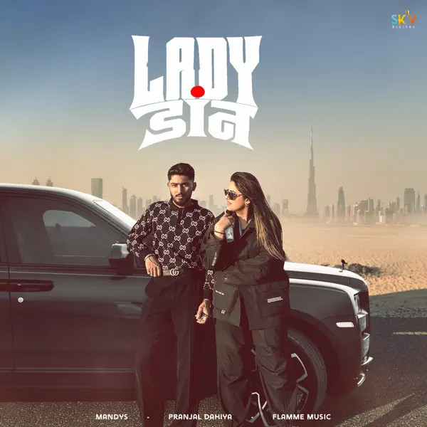 Lady Don Mandys, Pranjal Dahiya mp3 song download, Lady Don Mandys, Pranjal Dahiya full album mp3 song