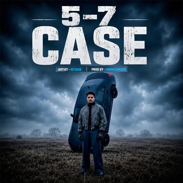 5-7 Case Aftaab mp3 song download, 5 7 Case Aftaab full album mp3 song