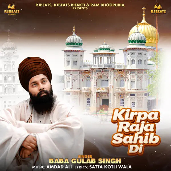 Kirpa Raja Sahib Di Baba Gulab Singh mp3 song download, Kirpa Raja Sahib Di Baba Gulab Singh full album mp3 song