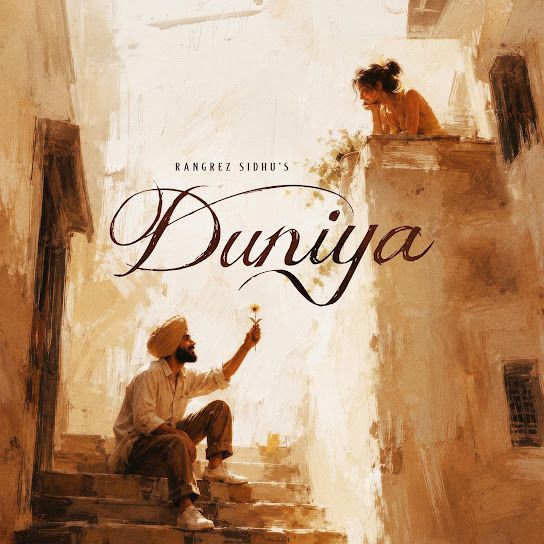 DUNIYA Rangrez Sidhu mp3 song download, DUNIYA Rangrez Sidhu full album mp3 song