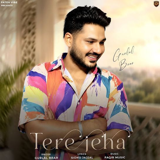 Tere Jeha Gurlal Brar mp3 song download, Tere Jeha Gurlal Brar full album mp3 song