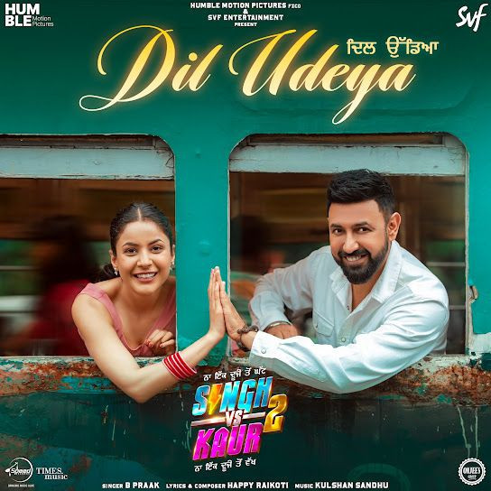 Dil Udeya (Singh Vs Kaur 2 ) B Praak, Gippy Grewal mp3 song download, Dil Udeya (Singh Vs Kaur 2 ) B Praak, Gippy Grewal full album mp3 song
