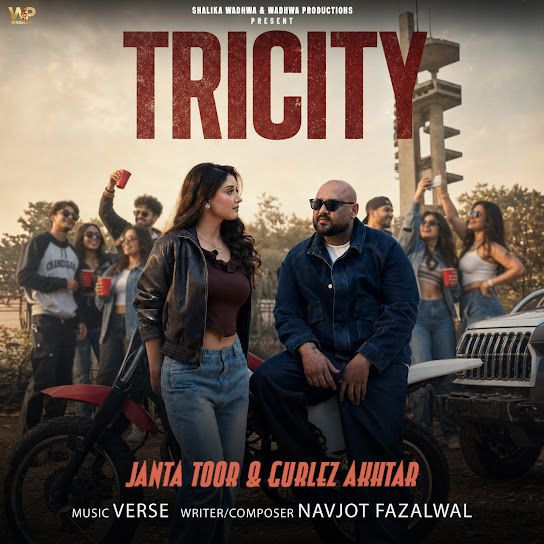 TRICITY Janta Toor, Gurlez Akhtar mp3 song download, TRICITY Janta Toor, Gurlez Akhtar full album mp3 song