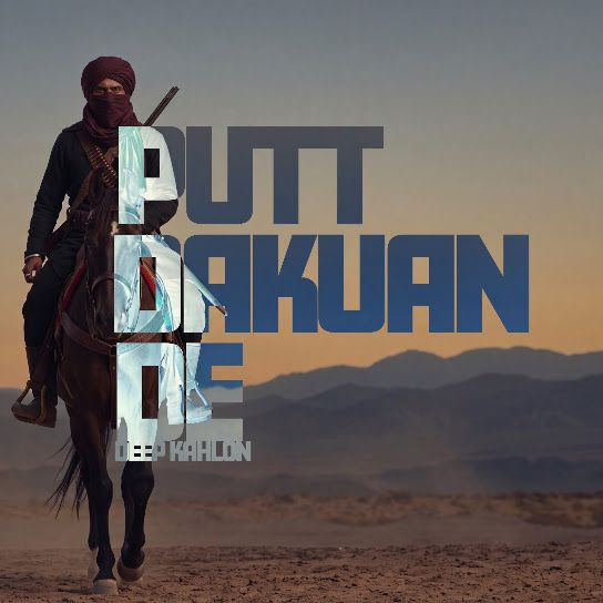 Putt Dakuan De Deep Kahlon mp3 song download, Putt Dakuan De Deep Kahlon full album mp3 song
