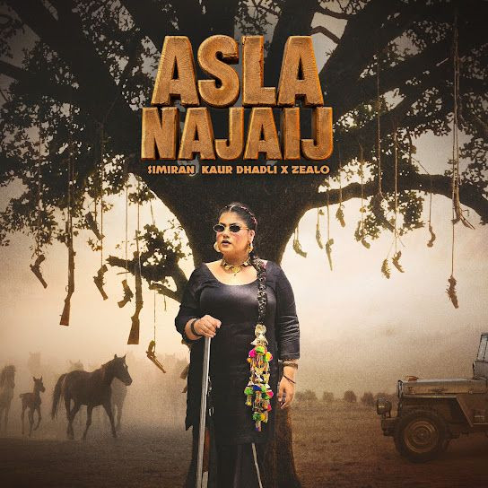 Asla Najaij Simiran Kaur Dhadli mp3 song download, Asla Najaij Simiran Kaur Dhadli full album mp3 song
