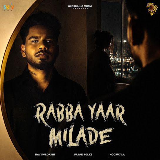 Rabba Yaar Milade Nav Dolorain mp3 song download, Rabba Yaar Milade Nav Dolorain full album mp3 song