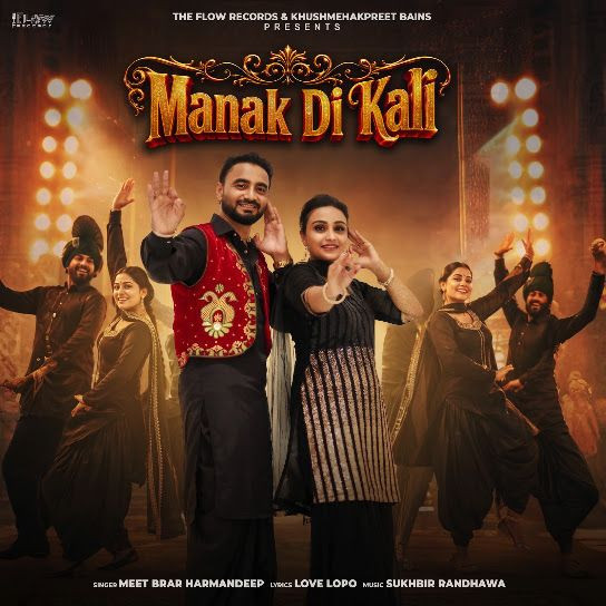 Manak Di Kali Meet Brar, Harmandeep mp3 song download, Manak Di Kali Meet Brar, Harmandeep full album mp3 song