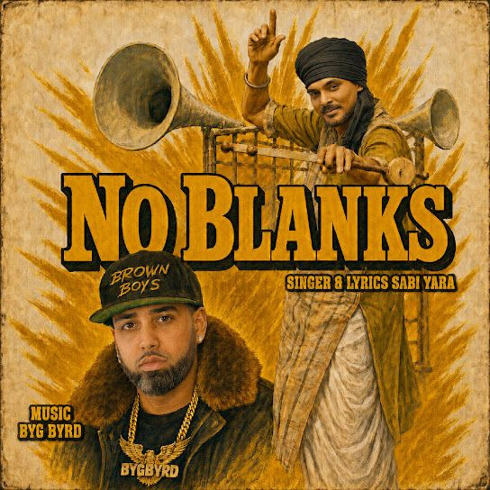 No Blanks Sabi Yara mp3 song download, No Blanks Sabi Yara full album mp3 song
