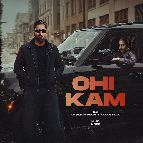 Ohi Kam Gagan Dhurkot, Karam Brar mp3 song download, Ohi Kam Gagan Dhurkot, Karam Brar full album mp3 song