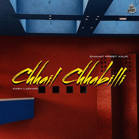 Chhail Chhabilli Emanat Preet Kaur, Kash Ladhar mp3 song download, Chhail Chhabilli Emanat Preet Kaur, Kash Ladhar full album mp3 song
