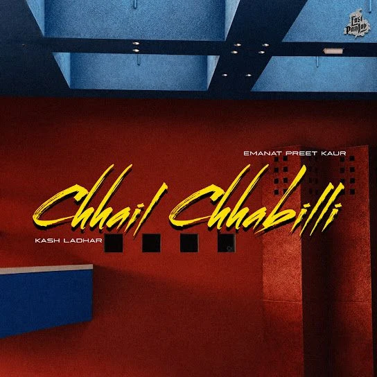 Chhail Chhabilli Emanat Preet Kaur, Kash Ladhar mp3 song download, Chhail Chhabilli Emanat Preet Kaur, Kash Ladhar full album mp3 song