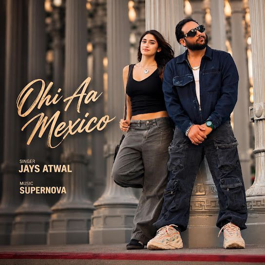 Ohi Aa Mexico Jays Atwal mp3 song download, Ohi Aa Mexico Jays Atwal full album mp3 song