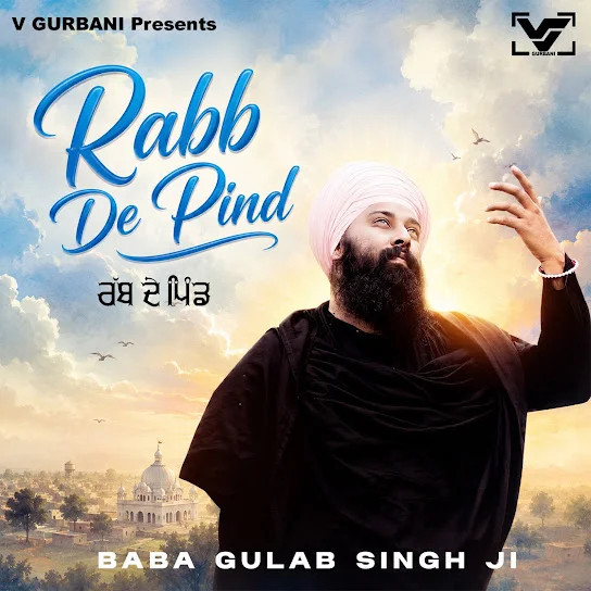 Rabb De Pind Baba Gulab Singh Ji mp3 song download, Rabb De Pind Baba Gulab Singh Ji full album mp3 song