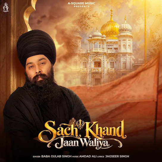 Sach Khand Jaan Waliya Baba Gulab Singh Ji mp3 song download, Sach Khand Jaan Waliya Baba Gulab Singh Ji full album mp3 song