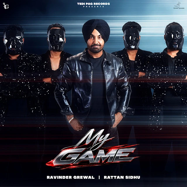 My Game Ravinder Grewal mp3 song download, My Game Ravinder Grewal full album mp3 song