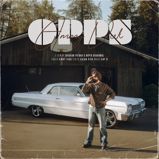 Opps Ammy Virk mp3 song download, Opps Ammy Virk full album mp3 song