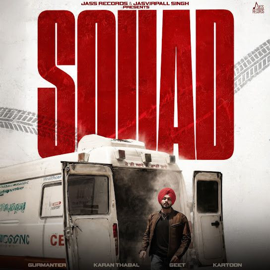 Squad Gurmanter mp3 song download, Squad Gurmanter full album mp3 song