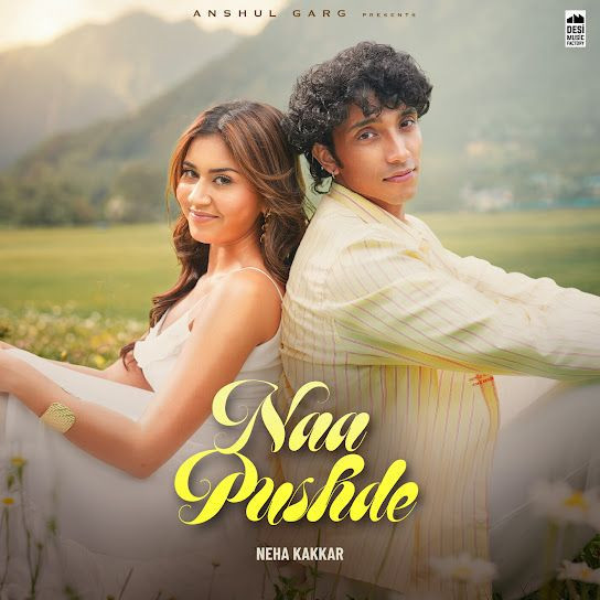 Naa Pushde Neha Kakkar mp3 song download, Naa Pushde Neha Kakkar full album mp3 song