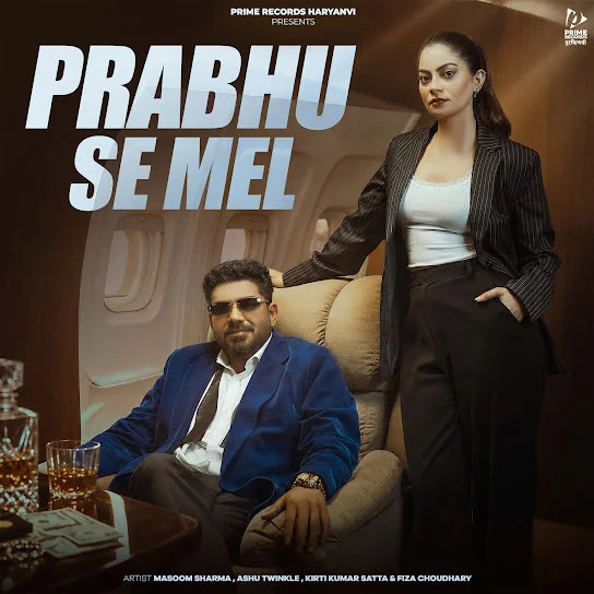 Prabhu Se Mel Masoom Sharma, Ashu Twinkle mp3 song download, Prabhu Se Mel Masoom Sharma, Ashu Twinkle full album mp3 song