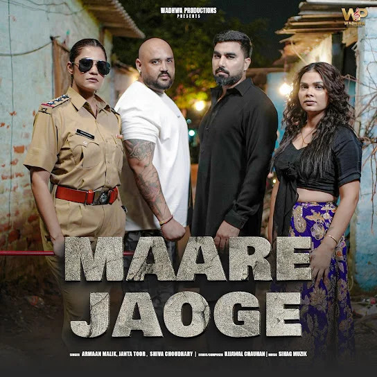 MAARE JAOGE Armaan Malik, Shiva Choudhary, Janta Toor mp3 song download, MAARE JAOGE Armaan Malik, Shiva Choudhary, Janta Toor full album mp3 song