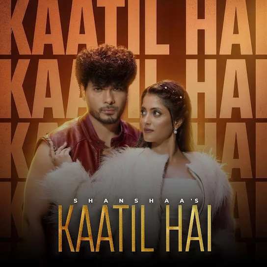 Kaatil Hai Shanshaa mp3 song download, Kaatil Hai Shanshaa full album mp3 song