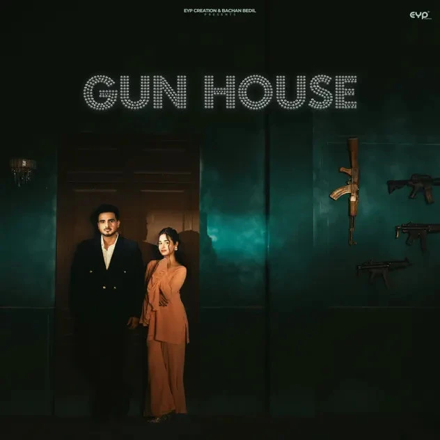 Gun House Armaan Bedil mp3 song download, Gun House Armaan Bedil full album mp3 song