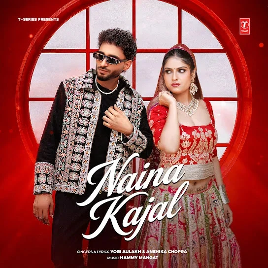 Naina Kajal Yogi Aulakh, Anshika Chopra mp3 song download, Naina Kajal Yogi Aulakh, Anshika Chopra full album mp3 song