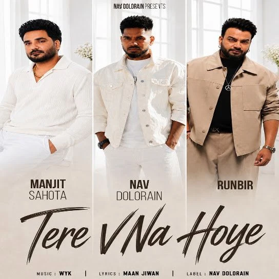 Tere V Na Hoye Nav Dolorain, Manjit Sahota, RunBir mp3 song download, Tere V Na Hoye Nav Dolorain, Manjit Sahota, RunBir full album mp3 song