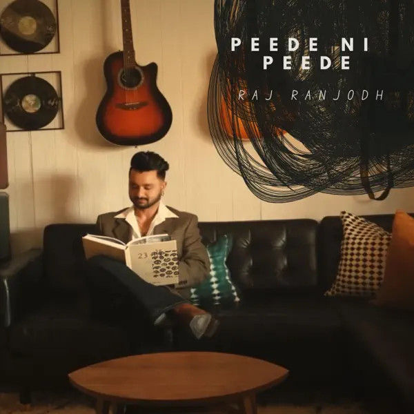 Peede Ni Peede Raj Ranjodh mp3 song download, Peede Ni Peede Raj Ranjodh full album mp3 song