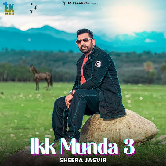 Ikk Munda 3 Sheera Jasvir mp3 song download, Ikk Munda 3 Sheera Jasvir full album mp3 song