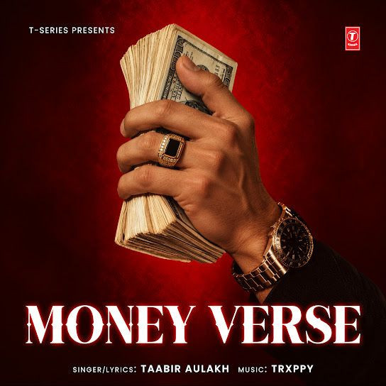 Money Verse Taabir Aulakh mp3 song download, Money Verse Taabir Aulakh full album mp3 song