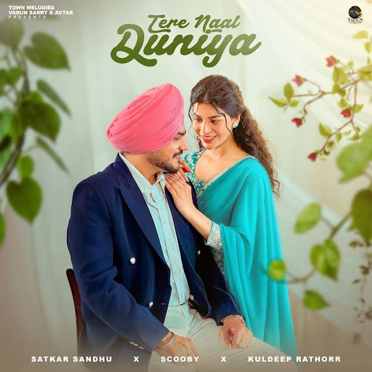 Tere Naal Duniya Satkar Sandhu mp3 song download, Tere Naal Duniya Satkar Sandhu full album mp3 song